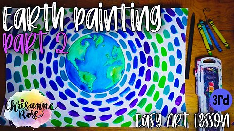 Cool Color Earth Painting Part 2 - Draw and Paint the Earth! Art Lesson for Homeschools & Classrooms