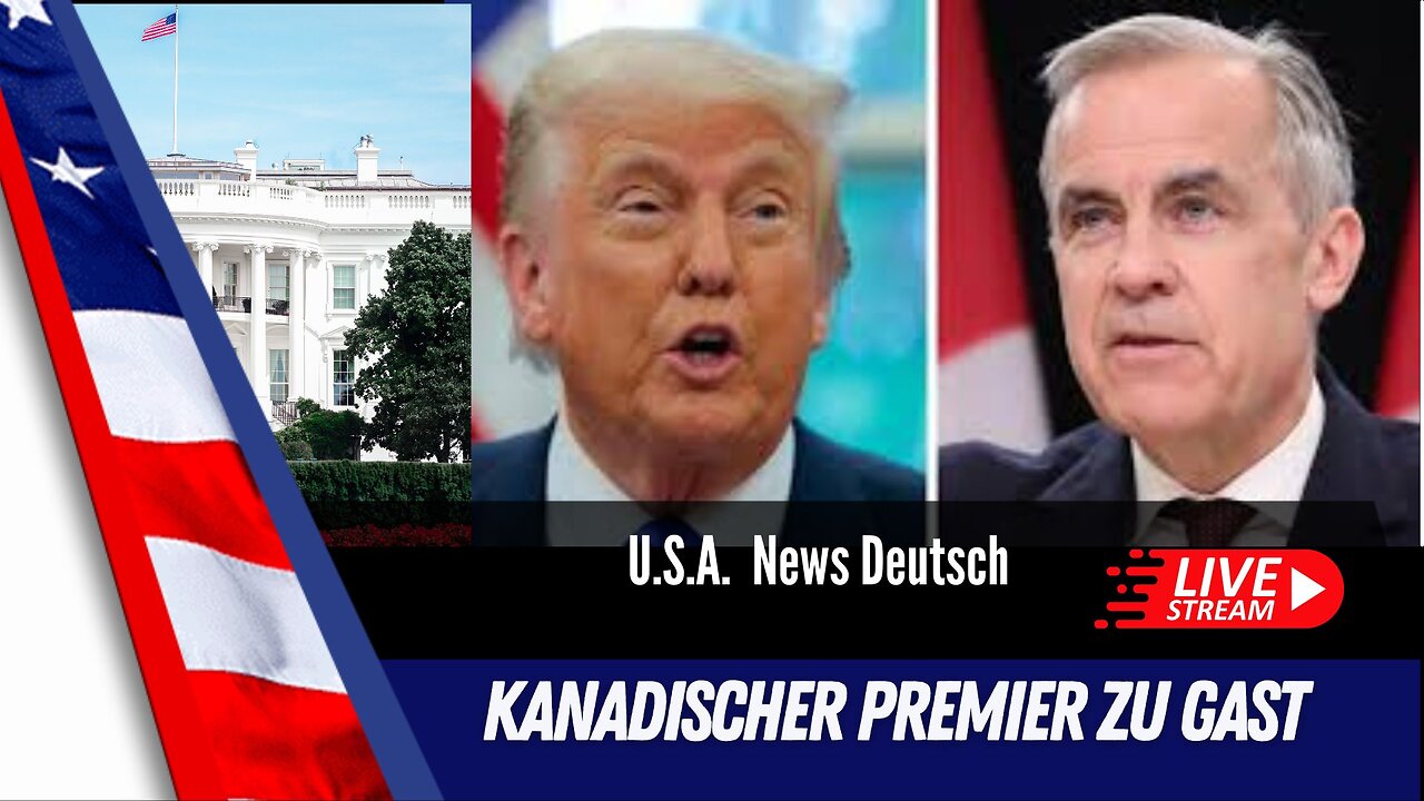 Live - Kanadischer Premierminister Carney zu Gast im Weissen Haus.