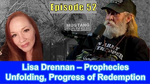 Lisa Drennan – Prophecies Unfolding, Progress of Redemption