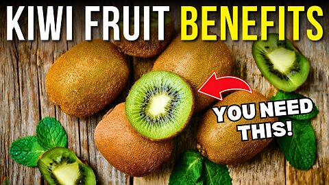 7 Powerful Health Perks of Making Kiwi a Daily Staple!
