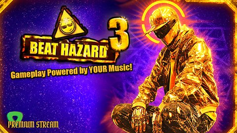 [Premium] Beat Hazard 3 - Reactive Rhythm Shooter (using tracks from my DJ drive & taking request) 7pm PST / 10pm EST