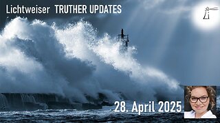 🔎 TRUTHER UPDATES unplugged vom 28.04.2025 📽💥✨
