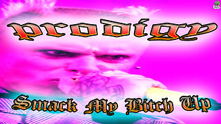 PRODIGY - Smack My Bitch Up - Karaoke