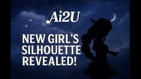 AI2U - 4th Girl Shown and Other Level 4 News! 11/21/2025