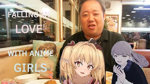 Falling in love with anime girls - exploring the concept of love