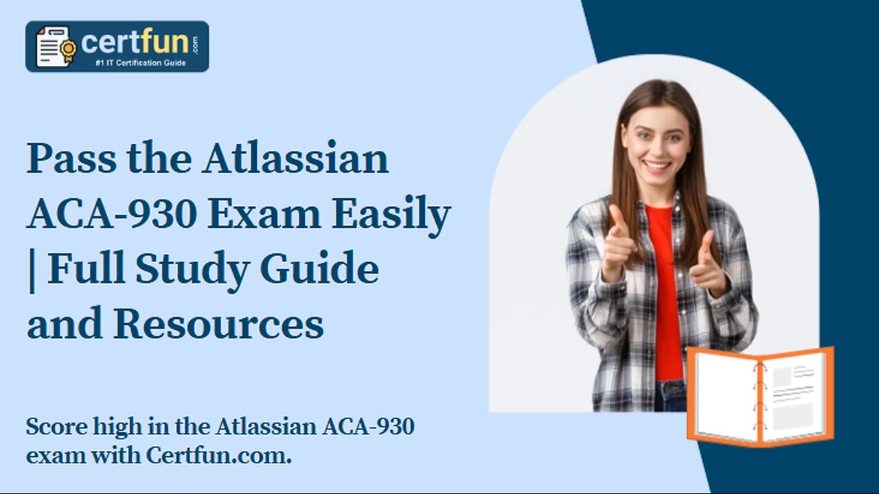 Pass the Atlassian ACA-930 Exam Easily | Full Study Guide and Resources