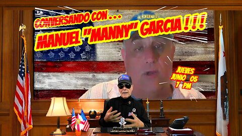 CONVERSANDO CON MANNY GARCIA - 06.05.2025 - 7 PM