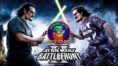Gaming w/ PER·SE·VER·ANCE | Light or Dark which Prevails | Battlefront 2