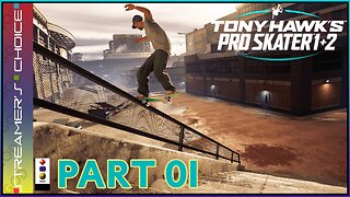 Tony Hawk’s Pro Skater 1+2 Remake Part 01: Shredding The Classics