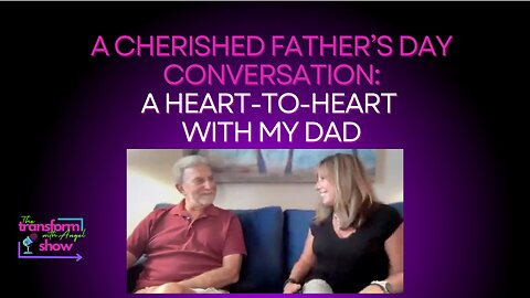 My Father, My Compass: A Father’s Day Tribute, An Interview with my Dad