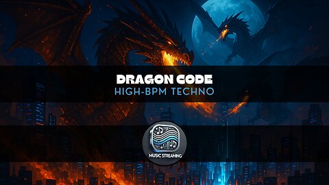 DRAGON CODE - High-BPM Techno music - Add to your playlist