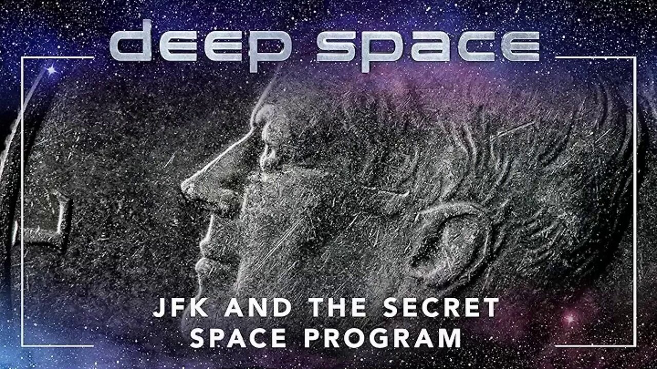 Deep Space S02E01 - JFK and the Secret Space Program