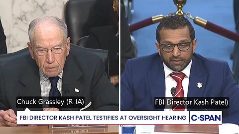 Chuck Grassley (R-IA) questions Kash Patel * 9/16/25