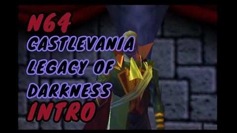 N64 Intro - Castlevania: Legacy of Darkness Dark Hunt Cinematic