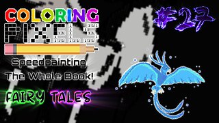 Coloring Pixels - Speedpainting The Whole Book! #27 (Fairy Tales)