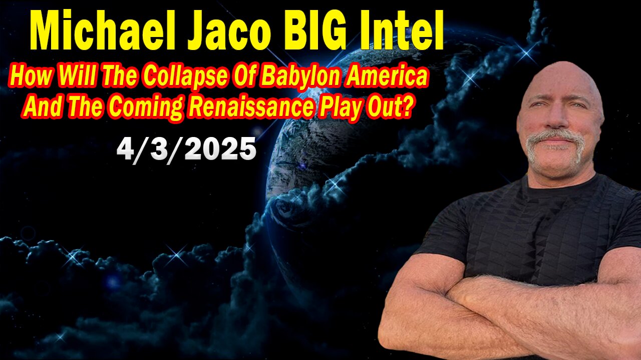 Michael Jaco BIG Intel Apr 3: "Emergency Broadcast! Breaking News By Michael Jaco & Raphael Conquista"