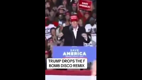Trump F Bomb disco remix