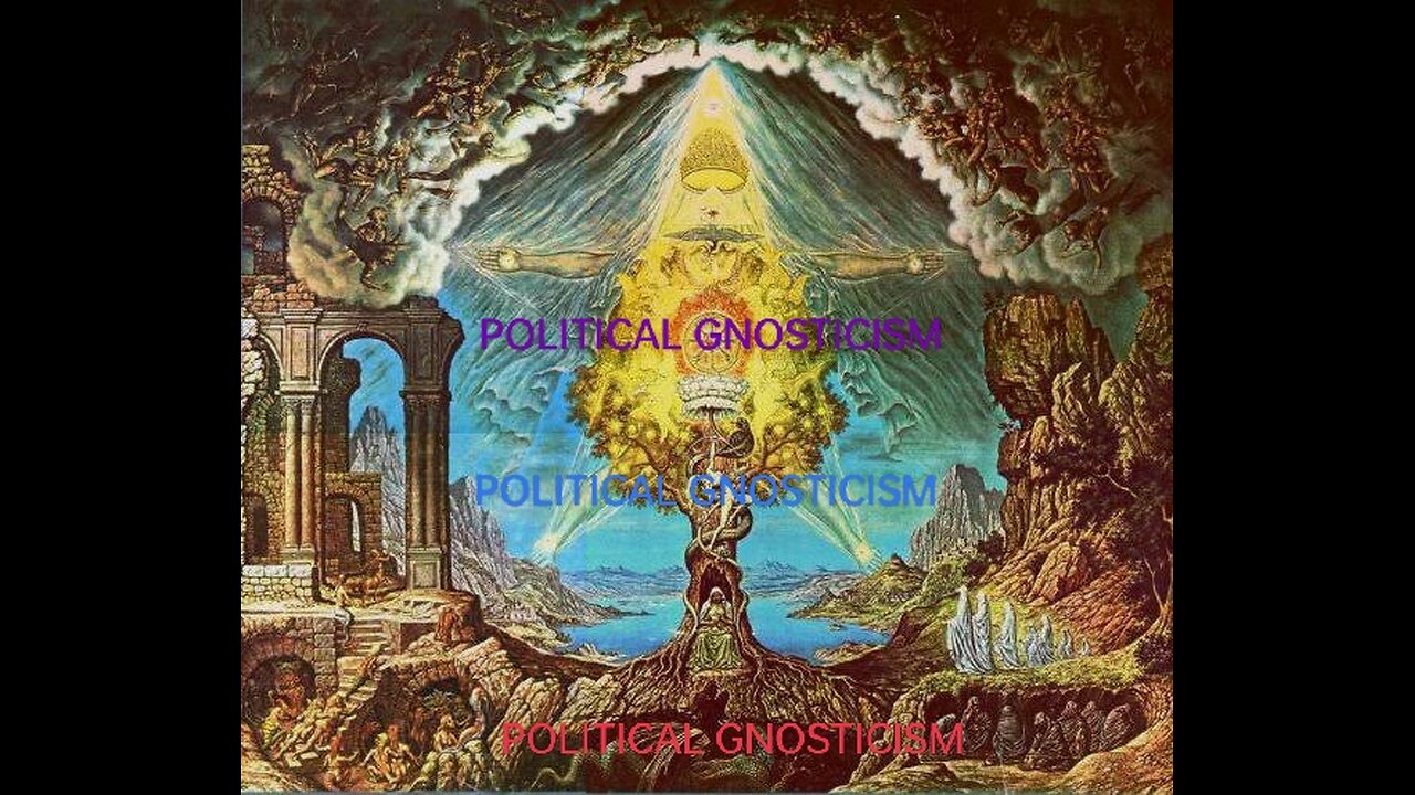 POLITICAL GNOSTICISM | with Emmanuel Goldstein @EmmanuelGoldsteinINGSOC
