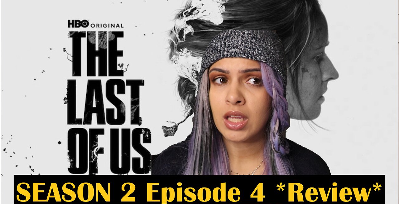 Messing with my Emotions ... #LastofUs Season 2 Episode 4