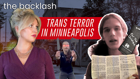 Episode 69 — Trans Terror Strikes Minneapolis & The West Is At The Breaking Point