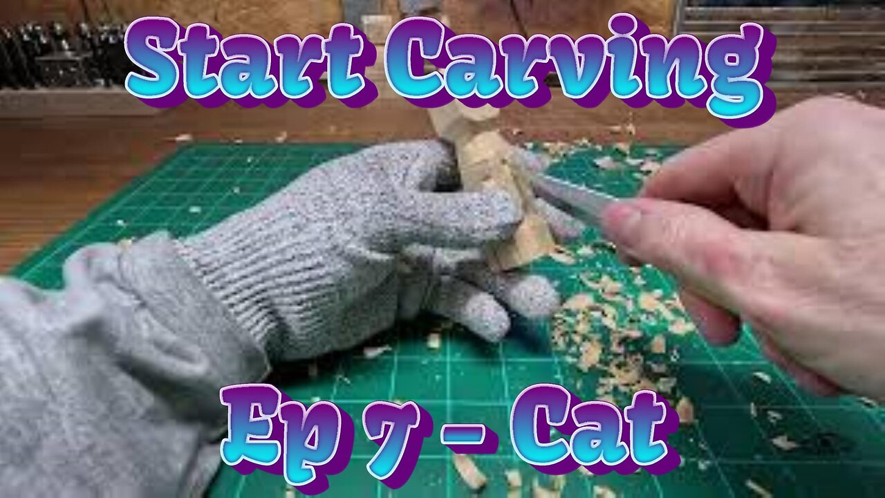 Start Carving Ep 7: Cat