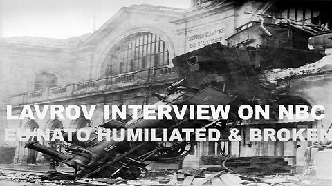 LAVROV INTERVIEW ON NBC - EU/NATO HUMILIATED AND BROKEN