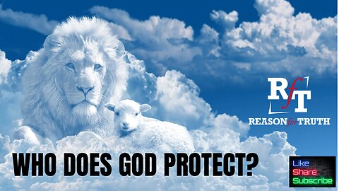 Who Does God Protect?