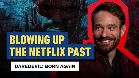 Daredevil - Born Again Stars Promise to ‘Blow Up’ the Netflix Past _ Interview