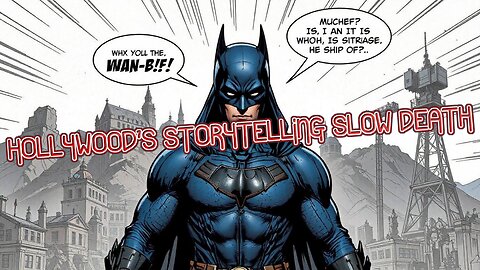 Hollywood's Storytelling Slow Death