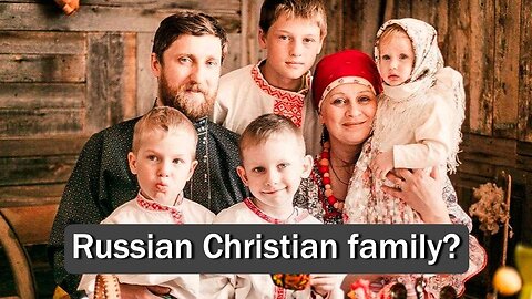What kind of families do Russian Christians have?