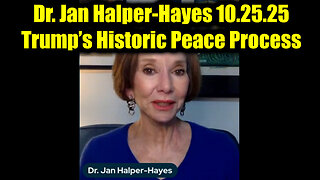 Dr. Jan Halper-Hayes 10.25.25: President Trump’s Historic Peace Process