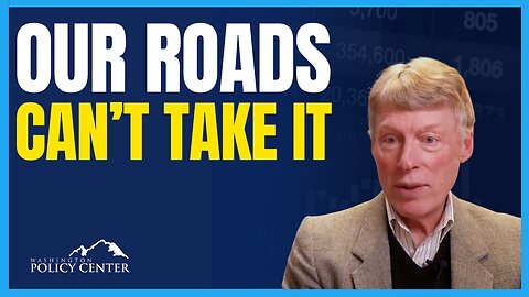 Washington's $900 Million Per Year Road Problem | Charles Prestrud