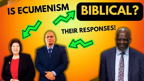 Is Ecumenism Biblical? Linda Murphy and Andy Roman respond to Ganoune Diop