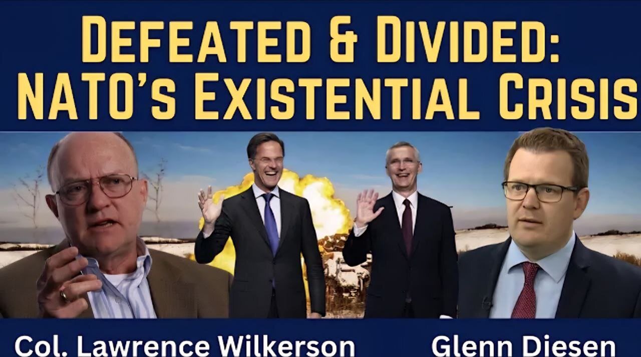 Lawrence Wilkerson: Defeated & Divided - NATO's Existential Crisis
