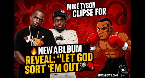 Mike Tyson Joins Clipse for 🔥 New Album Reveal: 'Let God Sort ‘Em Out' 🎤🥊