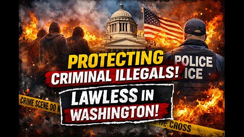 Sanctuary State or Lawless State? Washington Pushes New Protections for Criminal Illegals
