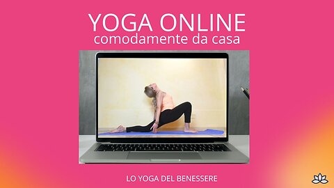 YOGA ONLINE con Waleska e Lo YOGA DEL BENESSERE