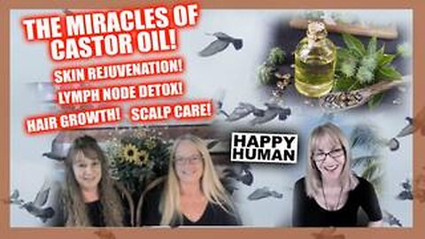 THE MIRACLES AND MANY USES OF CASTOR OIL: THE SECRET SOURCE OF COLLAGEN!