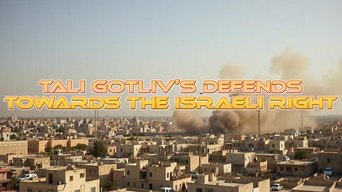 Tali Gotliv’s Defends Towards The Israeli Right