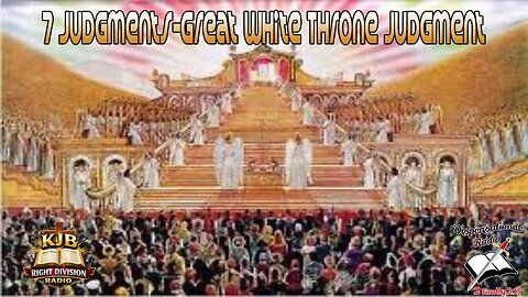 7 Judgments-Great White Throne Judgment
