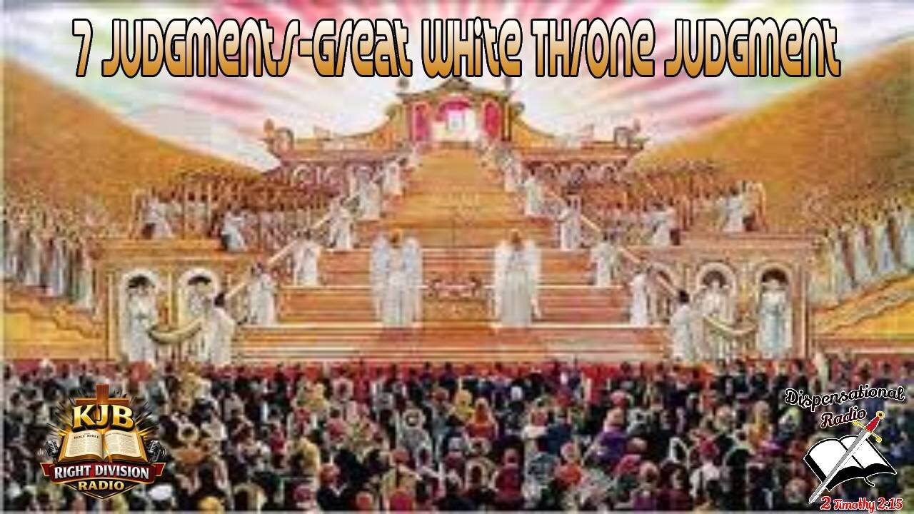7 Judgments-Great White Throne Judgment
