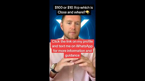 $100 or $10 Xrp which is Close and where?