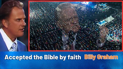 Accepted the Bible by faith