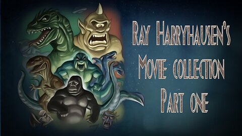 Ray Harryhausen's Creature movie collection Part One