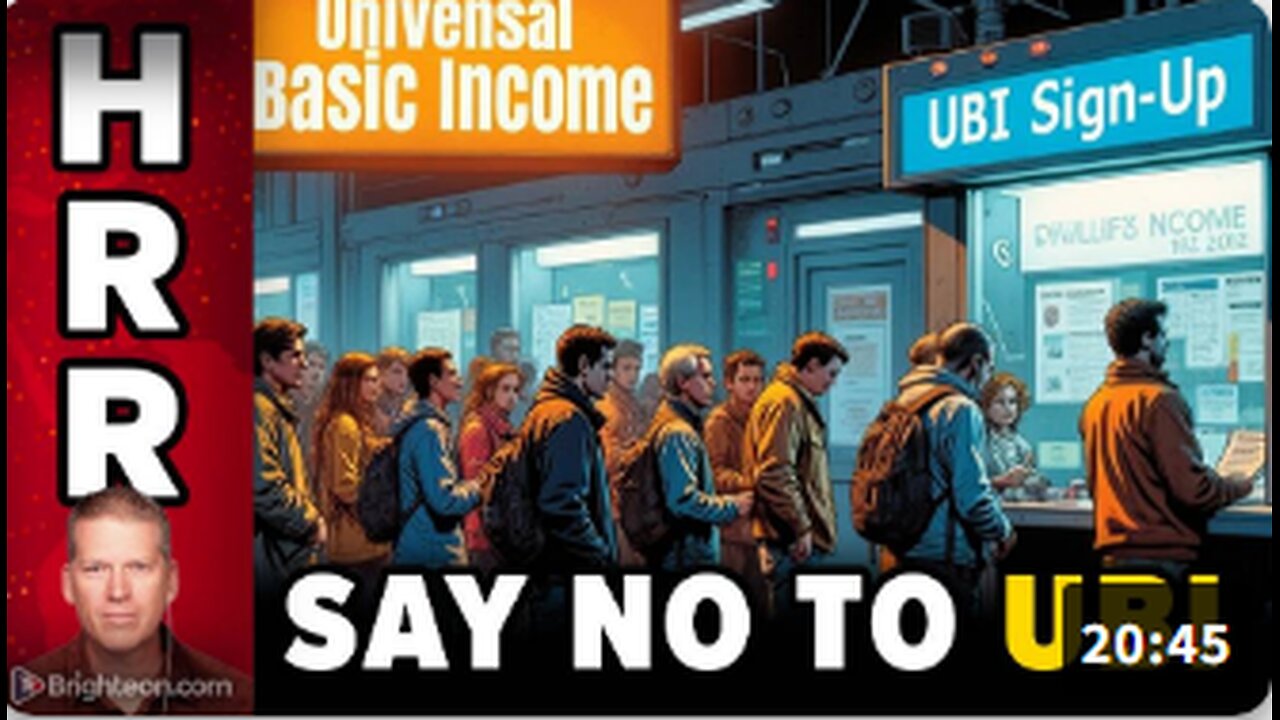 NEVER accept a UBI, UNIVERSAL BASIC INCOME... it's a TRAP to eliminate you