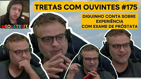 TRETAS COM OUVINTES #175 DIGUINHO CONTA TUDO SOBRE EXAME PREFERIDO (29.08.2024)