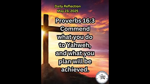 Daily Reflection May 23, 2025 #faith #bible #reflection