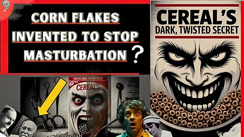 The Disturbing History of Breakfast Cereal 🥣