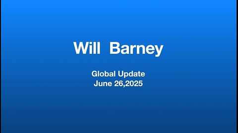 Will Barney Global Update with Brilliance in Commerce 6-26-2025