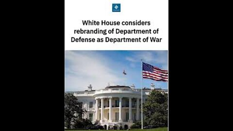 Department of Defense Name Change. White House